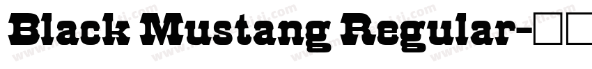 Black Mustang Regular字体转换